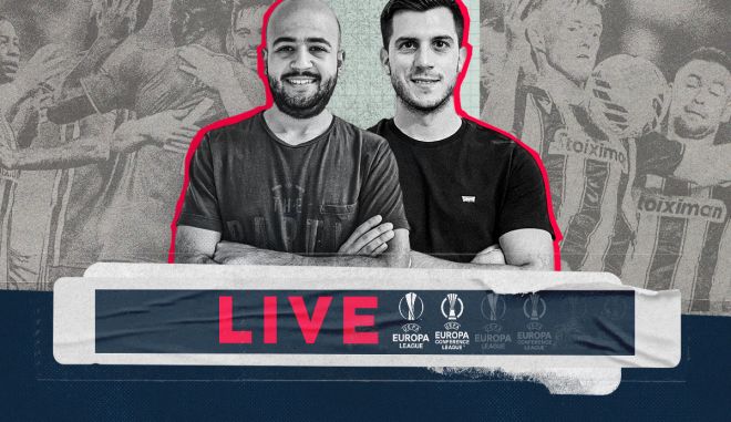 LIVE: Προκρίσεις για Ολυμπιακό, ΠΑΟΚ και τώρα μεταγραφές
