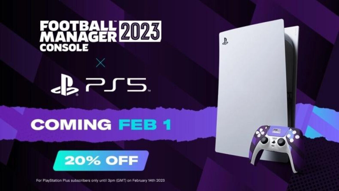 Το Football Manager 2023 έρχεται στο PS5 από την 1η Φεβρουαρίου